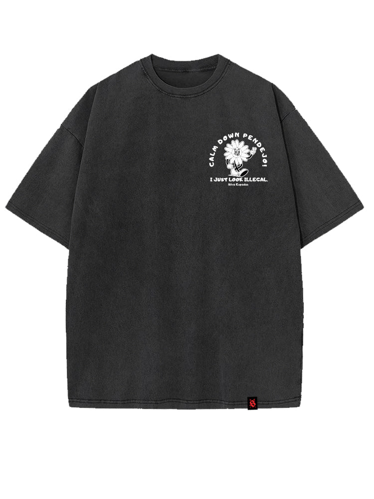 Calm Down Pendejo Oversized Tee