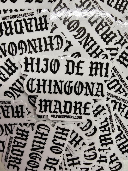 Hijo De Mi Chingona Madre Holographic Sticker