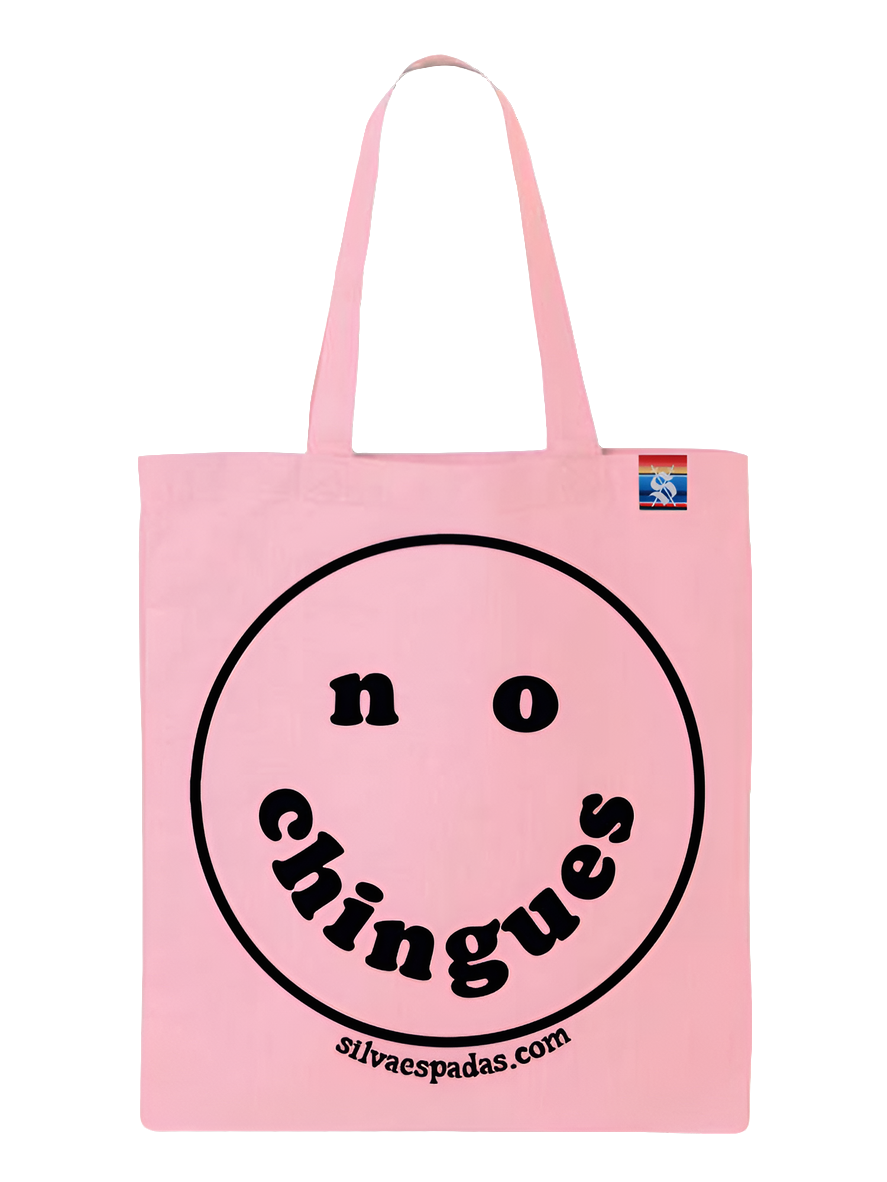 No Chingues Tote Bag