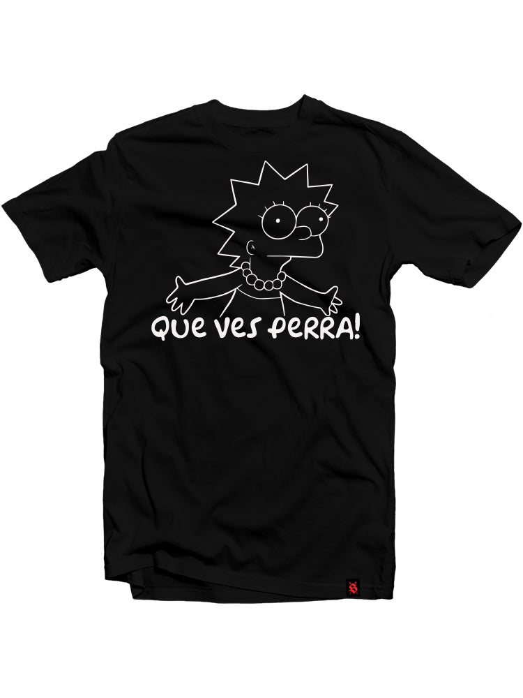 Que Ves Perra Tee