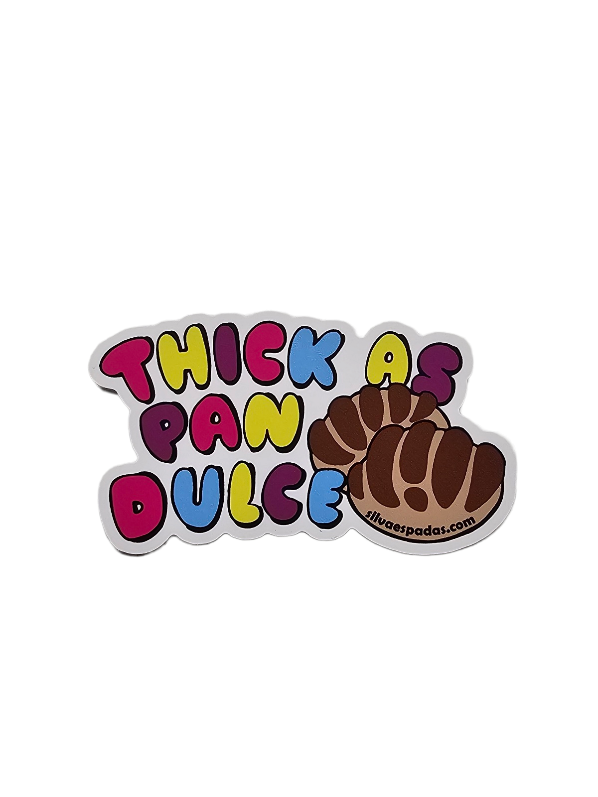 Thick as Pan Dulce Sticker
